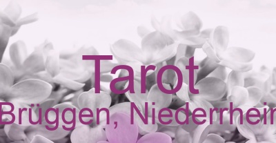 Tarot Brüggen, Niederrhein | Top-Experten für Kartenlegen, Wahrsagen, Hellsehen, Zukunftsdeutung.